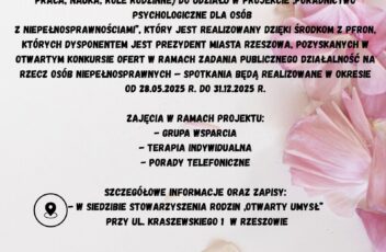 Stowarzyszenie Rodzin „Otwarty Umysł” zaprasza dorosłych mieszkańców Rzeszowa, które są osobami z doświadczeniem kryzysu psychicznego lub zagrożonymi kryzysem psychicznym i doświadczają ograniczen